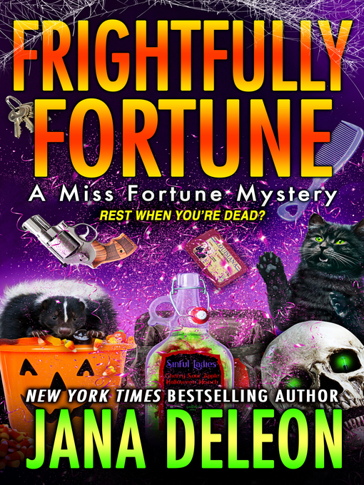 Title details for Frightfully Fortune by Jana DeLeon - Available